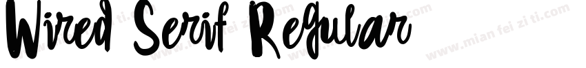 Wired Serif Regular字体转换